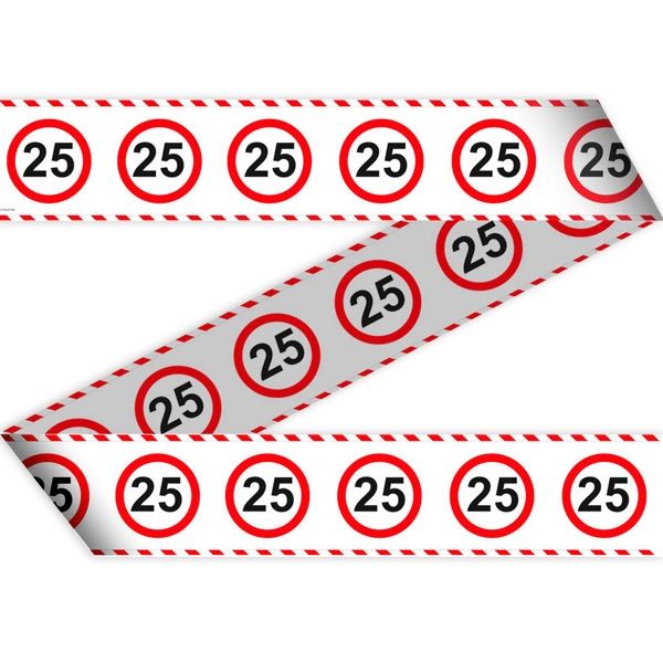 25th Birthday Traffic Sign Barricade Tape - 15 m